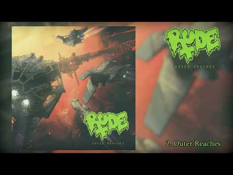 RUDE - Outer Reaches - Dawnbreed Records / Caligari Records (Full Stream)
