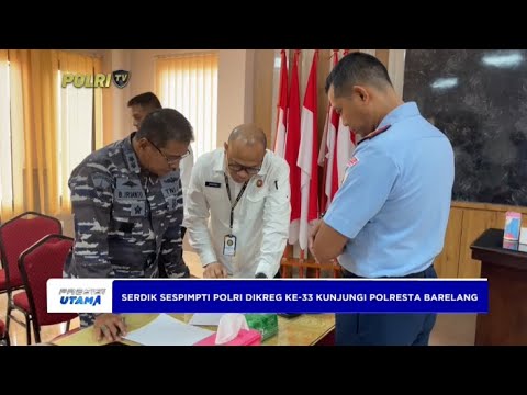 SERDIK SESPIMPTI POLRI DIKREG KE-33 KUNJUNGI POLRESTA BARELANG