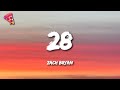 Zach Bryan 28 Lyrics