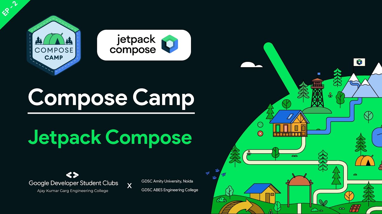 Compose camp workshop | Jetpack Compose | EP - 2 | Compose Camp 2022 | GDSC AKGEC
