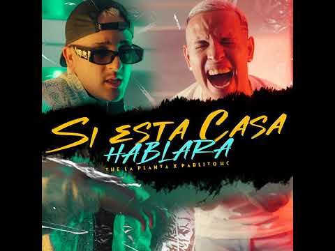 the la planta x Pablito hc