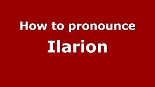 How to pronounce Ilarion
