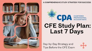 CPA Canada CFE – Last 7 Days Study Plan