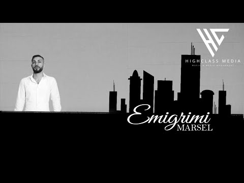 Marsel - Emigrimi