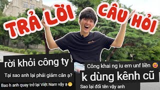 Q&A - LÝ DO rời công ty bỏ kênh cũ đ�