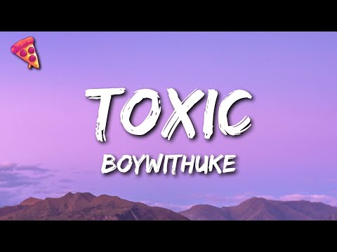 y2meta.com - BoyWithUke - Toxic (Lyrics) (128 kbps) - Listen music online