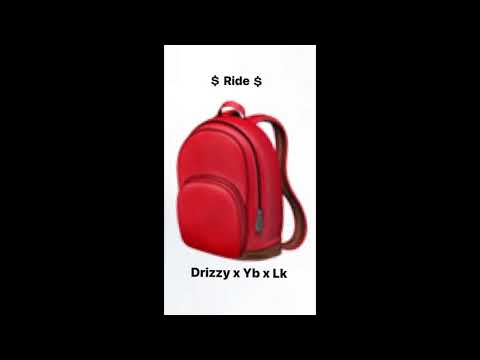 Ride-Drizzy x Yb x Lk (OFFICAL AUDIO)