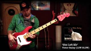 Victor Bailey - "She Left Me" (from LOW BLOW)