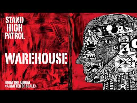 STAND HIGH PATROL : Warehouse