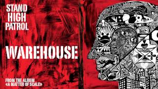 STAND HIGH PATROL : Warehouse