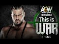 This Is War Wardlow AEW Entrance Theme AEW Music