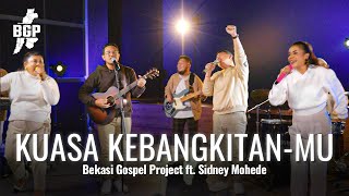 Download lagu Kuasa KebangkitanMu Ft. Sidney Mohede - Bekasi Gospel Project mp3 Download lagu Kuasa KebangkitanMu Ft. Sidney Mohede - Bekasi Gospel Project mp3