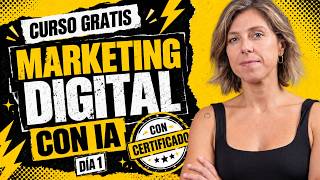 Curso de Marketing Digital con IA 2026 - Día 1 - Qué comunicar y a quién