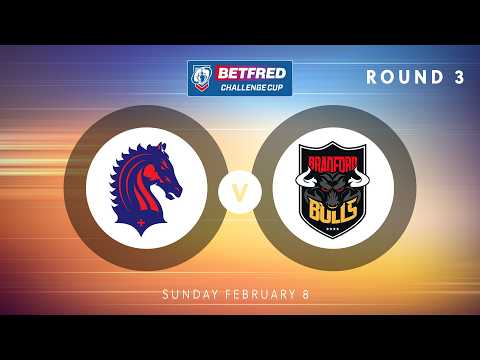 Highlights | London Broncos v Bradford Bulls | 2026 Betfred Challenge Cup | Round 3