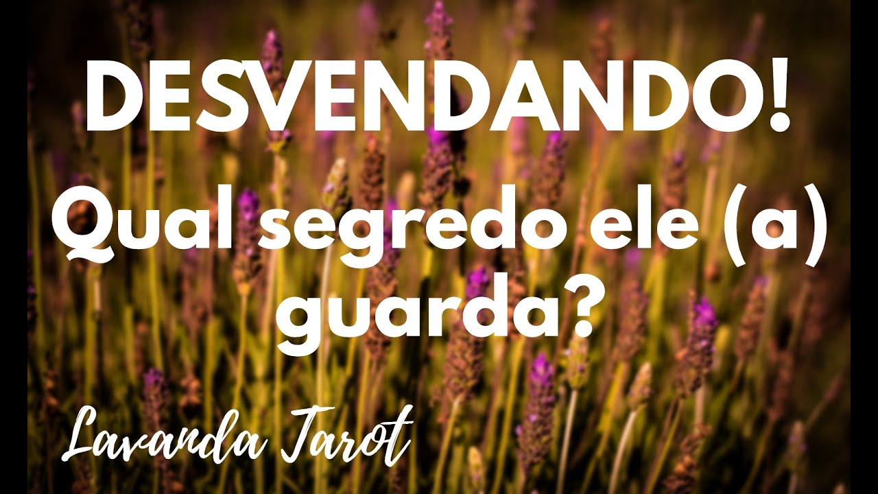 #tarot 💜💌🪻DESVENDANDO! Qual segredo ele (a) guarda?💜💌🪻