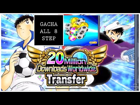 20 Millions Gacha All 8 Step - Captain Tsubasa Dream Team