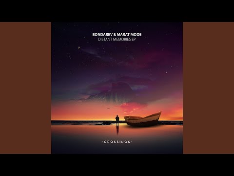 Distant Memories (Original Mix)