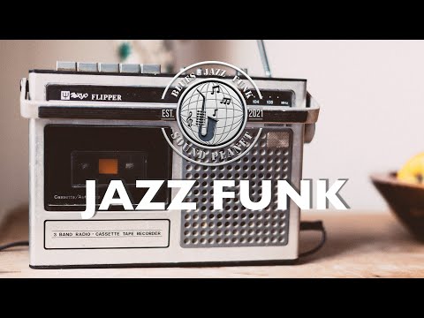 [Hi-Fi] 🎷 Jazz Funk – Ultimate Fusion of Jazz and Funk 🎷
