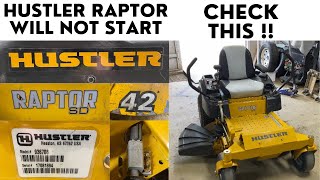 Hustler Raptor Will Not Start