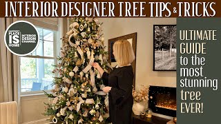 Interior Designer Christmas Tree Tip & Tricks