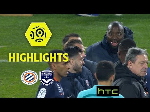 Montpellier Hérault SC - Girondins de Bordeaux (4-0) - Highlights - (MHSC - GdB) / 2016-17