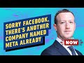 Facebook Learns There's Another Company Named Meta Already - IGN NOW