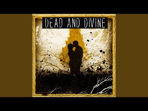 Goodnight, Quiet City - Dead and Divine