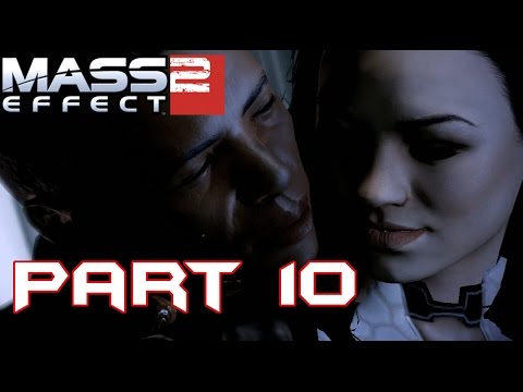 Mass Effect 2 Gameplay Walkthrough Let's Play (BLIND)- Part 10 | BANGING IN THE ENGINE ROOM