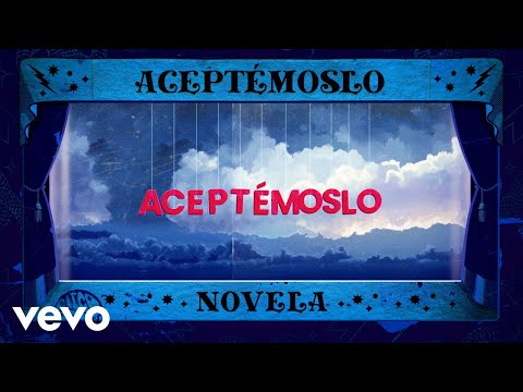 Aceptémoslo