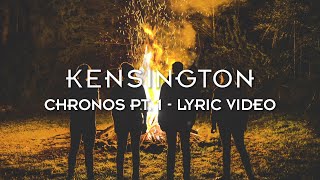 Musik-Video-Miniaturansicht zu Chronos Pt. 1 Songtext von Kensington