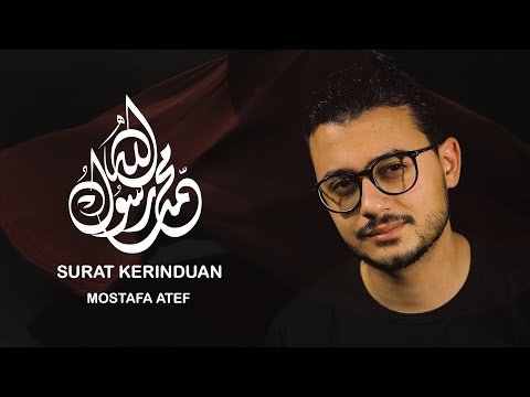Surat Kerinduan - Mostafa Atef | رسالة الشوق - مصطفى عاطف