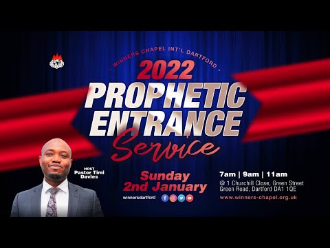 3RD PROPHETIC ENTRANCE  SERVICE 2ND JANUARY 2022