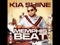 Kia Shine - Memphis Shit   2011  HD