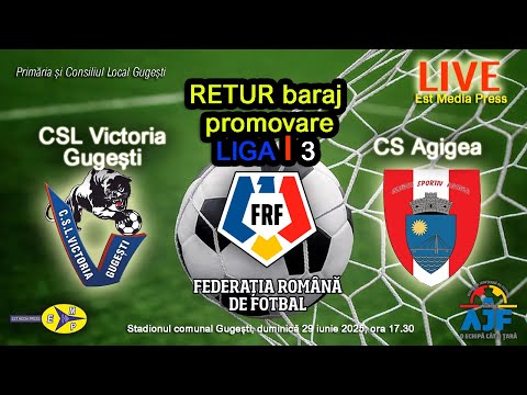 RETUR baraj promovare Liga a #3-a: CSL Victoria Gugesti - CS Agigea