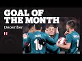 GOAL OF THE MONTH DECEMBER • Huntelaar, Klaasen, Hansen, Vink, Dest & Ziyech