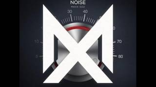 Dannic & DBSTF - Noise (Extended Mix)