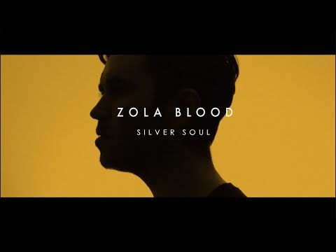 Zola Blood - Silver Soul (Official Video)