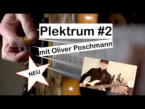 PREVIEW: Plektrum #2 mit Oliver Poschmann