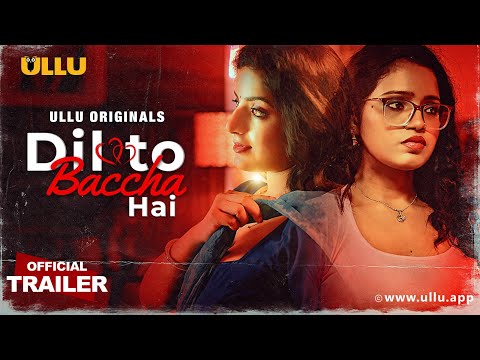 Dil To Baccha Hai | Part - 01 | Official Trailer | Ullu Originals | Releasing On : 03rd December