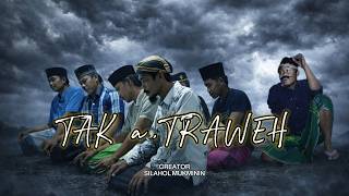 Download lagu TAK a,TRAWEH mp3