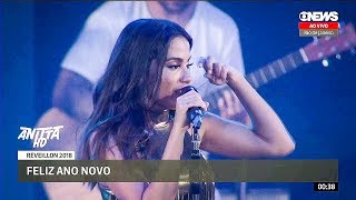 Anitta COBERTOR + ZEN + WILL I SEE YOU Reveillon ao vivo em Copacabana - RJ 01/01/2018 HD