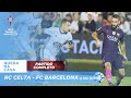 Partido completo | RC Celta - FC Barcelona (LaLiga 2016/17)