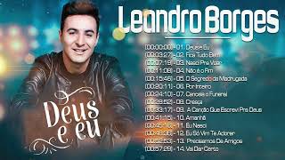 Leadro Borges AS MELHORES SUCESSOS  - CD COMPLETO 2024  Era Deus , Deus e Eu ..