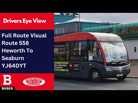 DEV: FULL ROUTE VISUAL | Nexus Bus Route 558 - Heworth to Seaburn | YJ64DYT