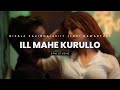 Ill Mahe Kurullo (ඉල්මහේ කුරුල්ලෝ)  Nisala Kavinda | Akiiy | Yuki beatz | Lyrics Video | EPM