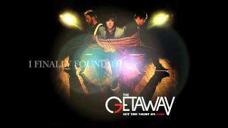 The Getaway - Save My Life LYRICS (HD)