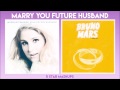Dear Future Husband / Marry You (Bruno & Meghan Trainor) MIXED MASHUP