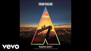 Fred Falke - Radio Days ft. Shotgun Tom Kelly