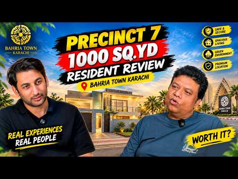 Precinct 7 1000 Sq. Yard Resident Review 🏡 | Bahria Town Karachi | Living Experience