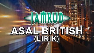 Download lagu Jamrud - Asal British (Lirik) mp3